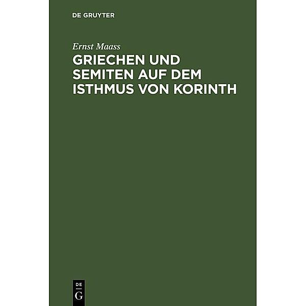 Griechen und Semiten auf dem Isthmus von Korinth, Ernst Maass