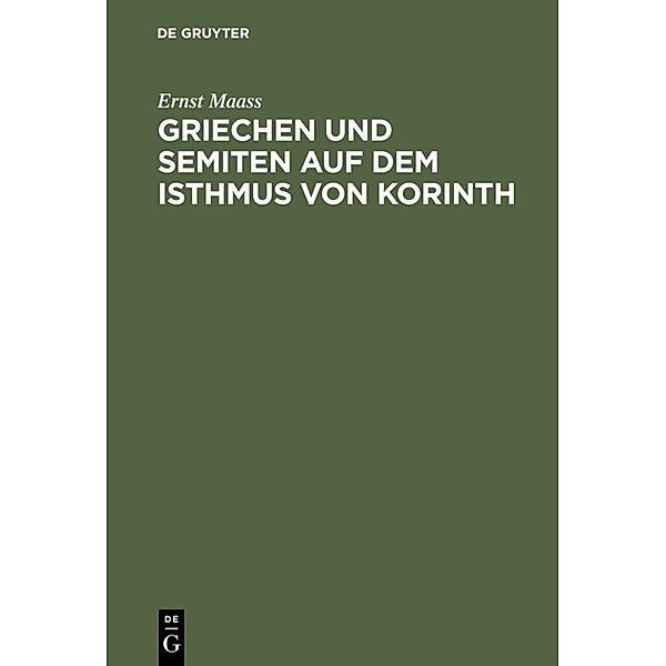 Griechen und Semiten auf dem Isthmus von Korinth, Ernst Maass