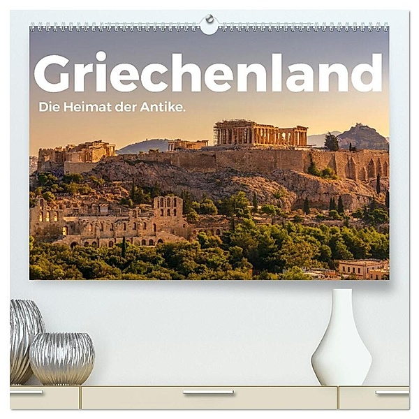 Griechenland - Die Heimat der Antike. (hochwertiger Premium Wandkalender 2024 DIN A2 quer), Kunstdruck in Hochglanz, M. Scott