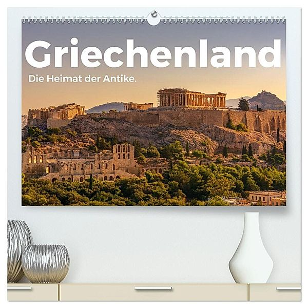 Griechenland - Die Heimat der Antike. (hochwertiger Premium Wandkalender 2025 DIN A2 quer), Kunstdruck in Hochglanz, Calvendo, M. Scott