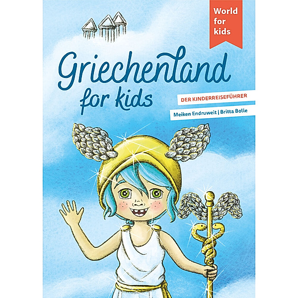 Griechenland for kids, Meiken Endruweit