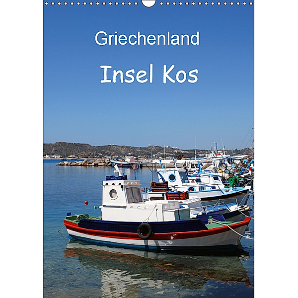 Griechenland - Insel Kos (Wandkalender 2019 DIN A3 hoch), Peter Schneider