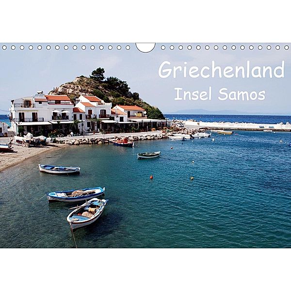 Griechenland - Insel Samos (Wandkalender 2021 DIN A4 quer), Peter Schneider
