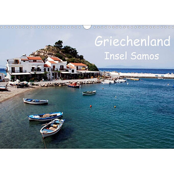 Griechenland - Insel Samos (Wandkalender 2022 DIN A3 quer), Peter Schneider