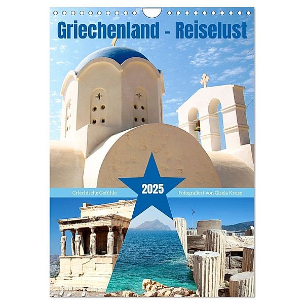 Griechenland - Reiselust (Wandkalender 2025 DIN A4 hoch), CALVENDO Monatskalender, Calvendo, Gisela Kruse