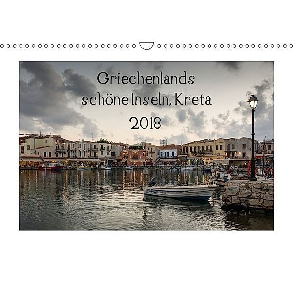 Griechenlands schöne Inseln, Kreta (Wandkalender 2018 DIN A3 quer) Dieser erfolgreiche Kalender wurde dieses Jahr mit gl, Katrin Streiparth