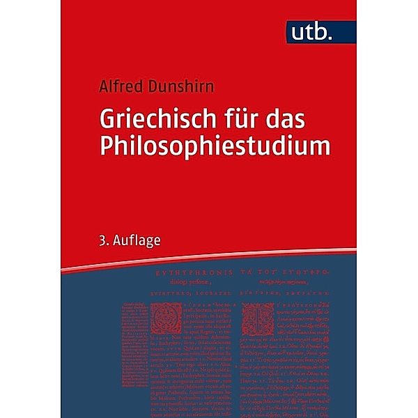 Griechisch für das Philosophiestudium, Alfred Dunshirn