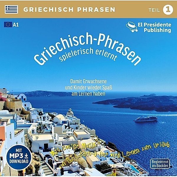 Griechisch-Phrasen spielerisch erlernt; ..Tl.1,1 Audio-CD mit mp3-Download Code, Horst Florian