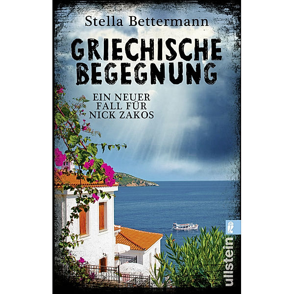Griechische Begegnung / Kommissar Nick Zakos Bd.2, Stella Bettermann