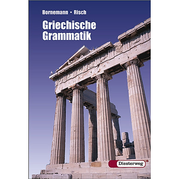 Griechische Grammatik, Eduard Bornemann