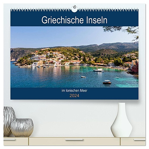 Griechische Inseln im Ionischen Meer (hochwertiger Premium Wandkalender 2024 DIN A2 quer), Kunstdruck in Hochglanz, Janita Webeler