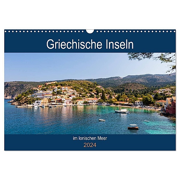 Griechische Inseln im Ionischen Meer (Wandkalender 2024 DIN A3 quer), CALVENDO Monatskalender, Janita Webeler