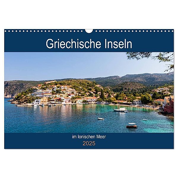 Griechische Inseln im Ionischen Meer (Wandkalender 2025 DIN A3 quer), CALVENDO Monatskalender, Calvendo, Janita Webeler