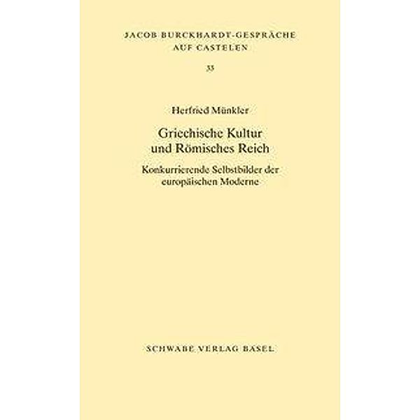 Griechische Kultur und Römisches Reich, Herfried Münkler