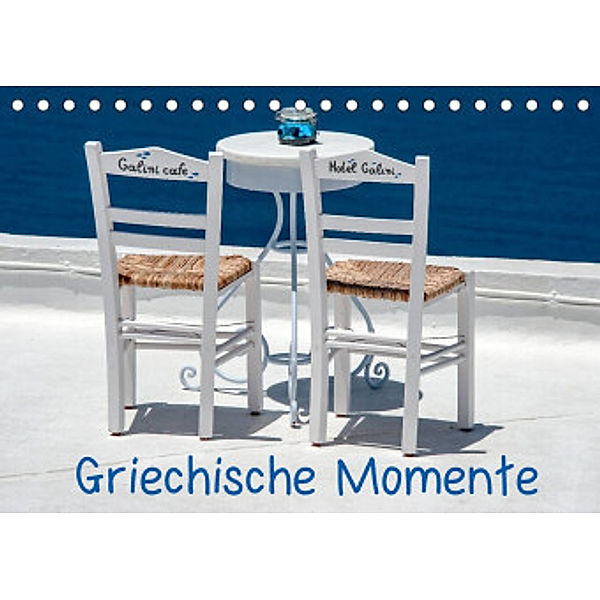 Griechische Momente (Tischkalender 2022 DIN A5 quer), Christine Lumplecker