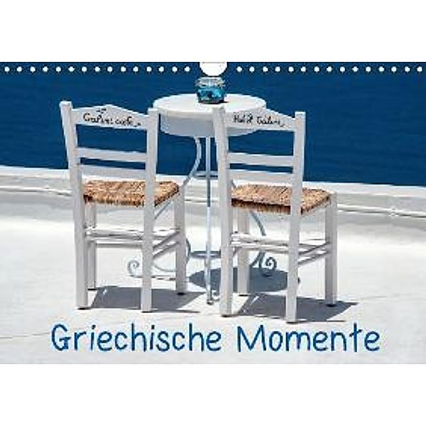 Griechische Momente (Wandkalender 2015 DIN A4 quer), Christine Lumplecker