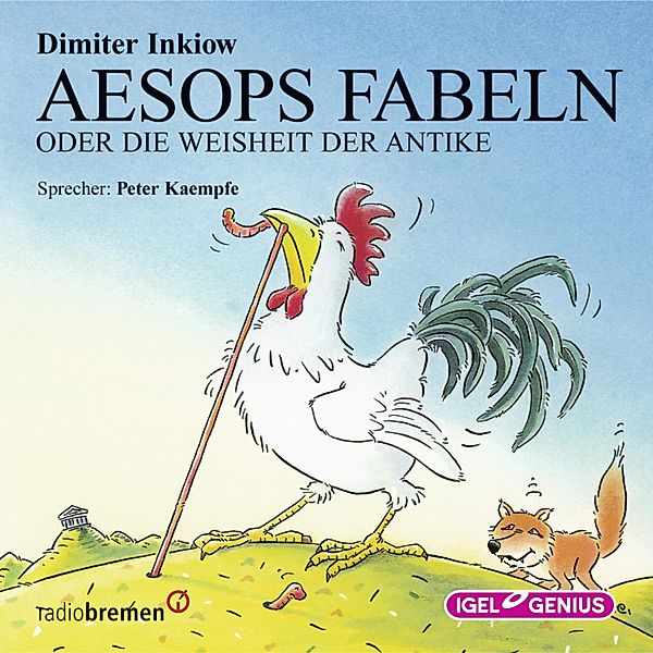 Griechische Mythologie für Kinder - Aesops Fabeln oder Die Weisheit der Antike, Dimiter Inkiow