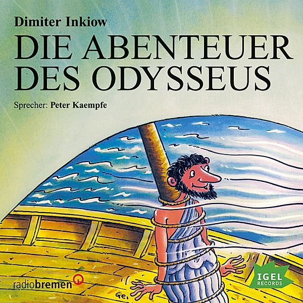 Griechische Mythologie für Kinder - Die Abenteuer des Odysseus, Dimiter Inkiow