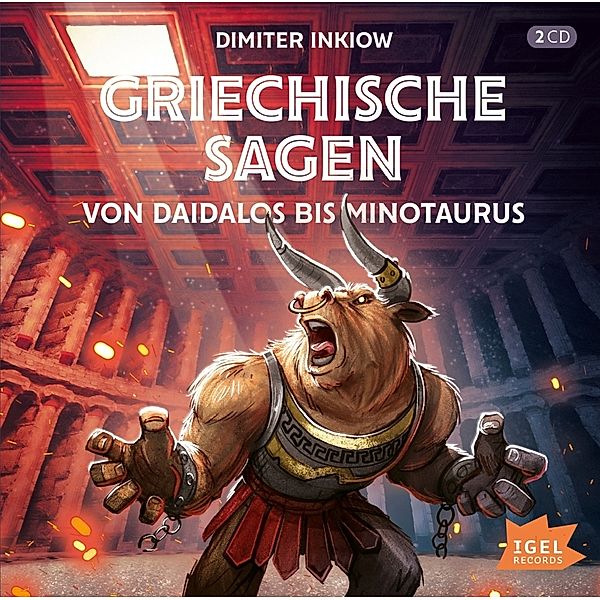 Griechische Mythologie für Kinder - Griechische Sagen. Von Daidalos bis Minotaurus,2 Audio-CD, Dimiter Inkiow, Susanne Inkiow