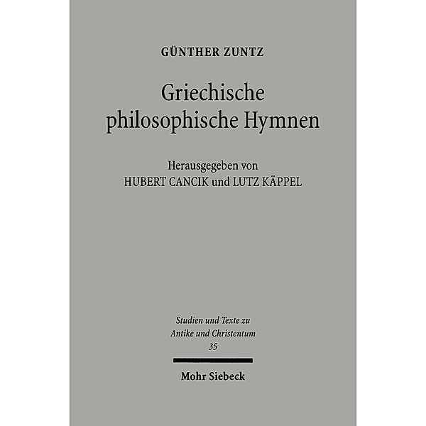 Griechische philosophische Hymnen, Günther Zuntz