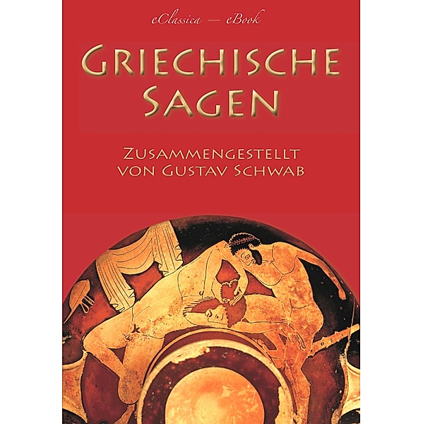 Griechische Sagen, Gustav Schwab