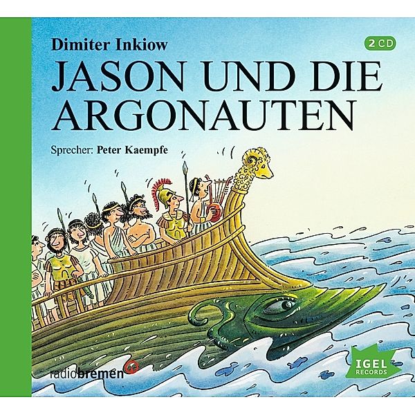 Griechische Sagen - Jason und die Argonauten,2 Audio-CD, Dimiter Inkiow