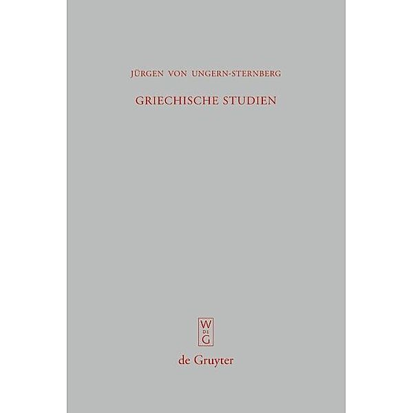 Griechische Studien / Beiträge zur Altertumskunde Bd.266, Jürgen von Ungern-Sternberg