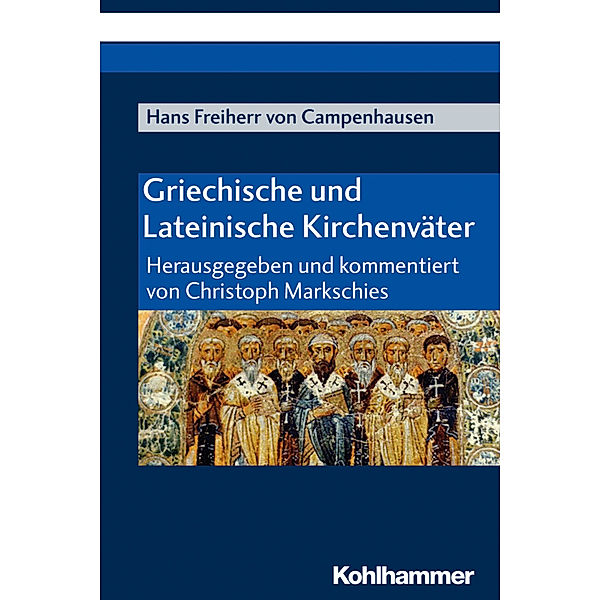 Griechische und Lateinische Kirchenväter, Hans von Campenhausen