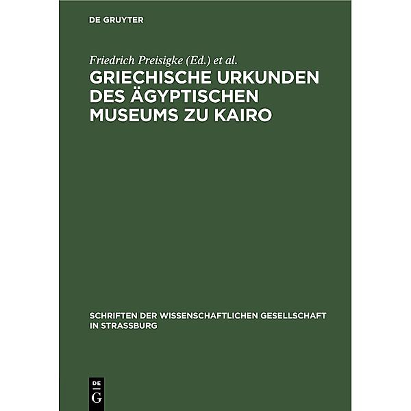 Griechische Urkunden des Ägyptischen Museums zu Kairo