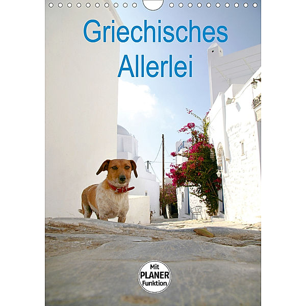 Griechisches Allerlei (Wandkalender 2020 DIN A4 hoch), Gisela Kruse