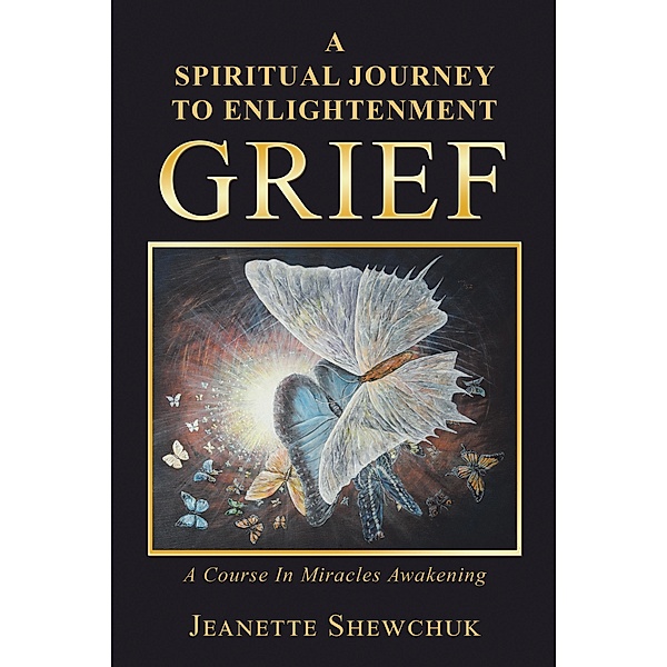 Grief, Jeanette Shewchuk