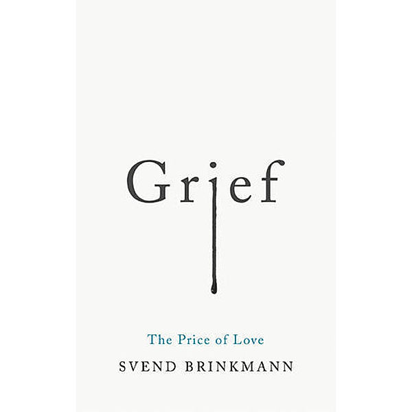 Grief, Svend Brinkmann