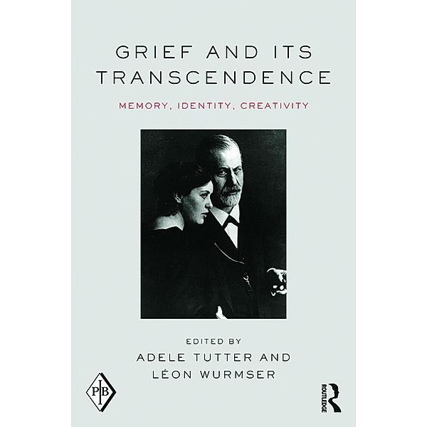 Grief and Its Transcendence / Psychoanalytic Inquiry Book Series
