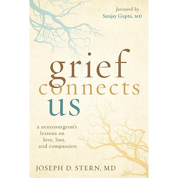 Grief Connects Us, Joseph D. Stern