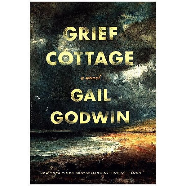 Grief Cottage, Gail Godwin