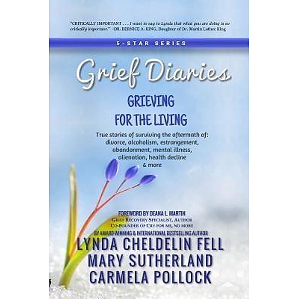 Grief Diaries, Lynda Cheldelin Fell, Mary Sutherland, Carmela Pollock