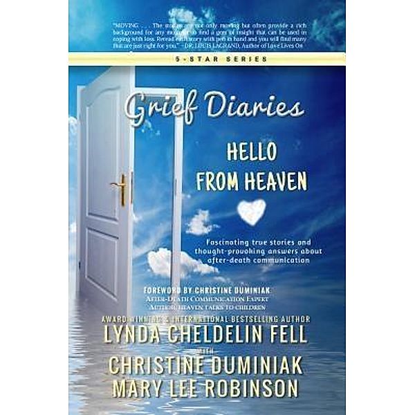 Grief Diaries, Lynda Cheldelin Fell, Christine Duminiak, Mary Lee Robinson