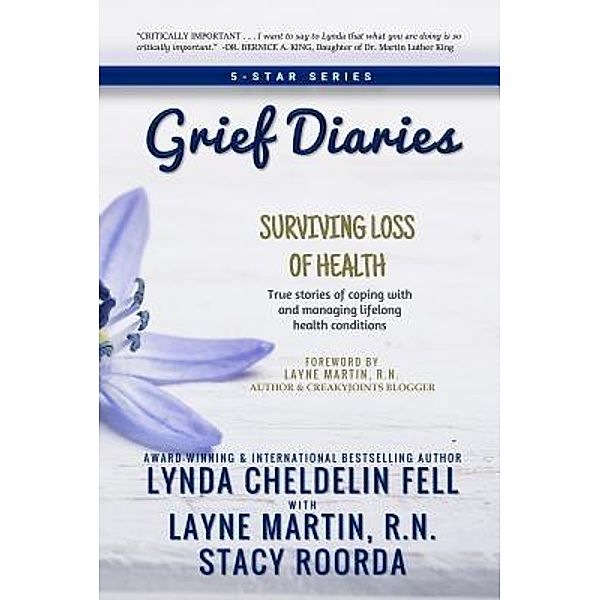 Grief Diaries, Lynda Cheldelin Fell, Layne Martin, Stacy Roorda