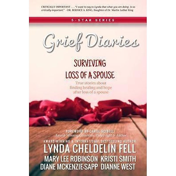 Grief Diaries, Lynda Cheldelin Fell, Mary Lee Robinson, Kristi Smith