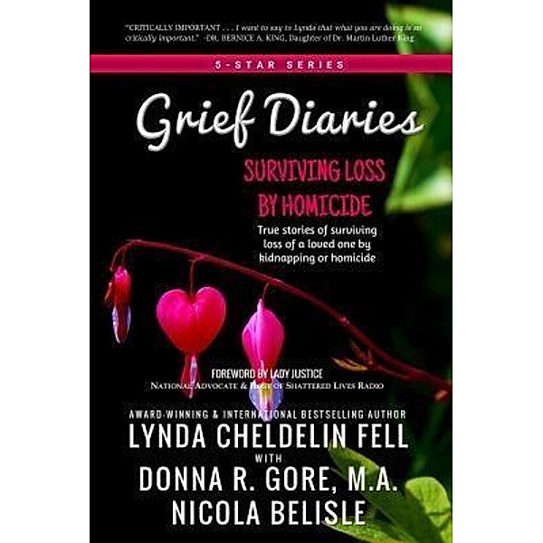 Grief Diaries, Lynda Cheldelin Fell, Donna R Gore, Nicola Belisle