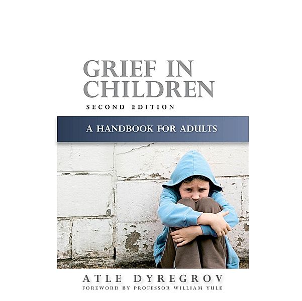 Grief in Children, Atle Dyregrov