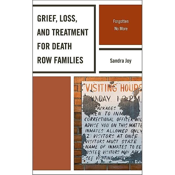 Grief, Loss, and Treatment for Death Row Families, Sandra Joy