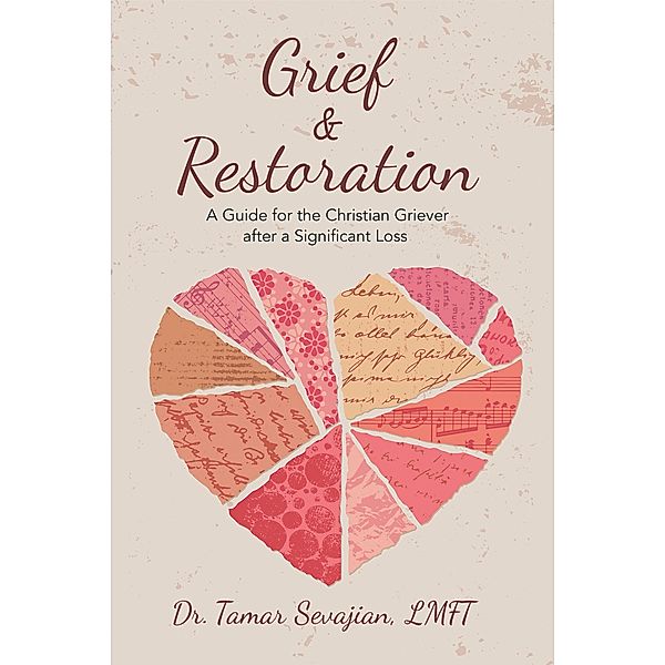 Grief & Restoration, Tamar Sevajian Lmft