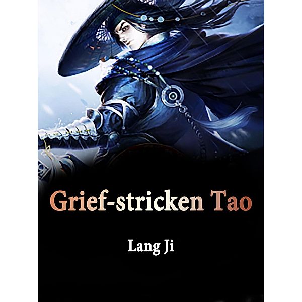 Grief-stricken Tao / Funstory, Lang Ji