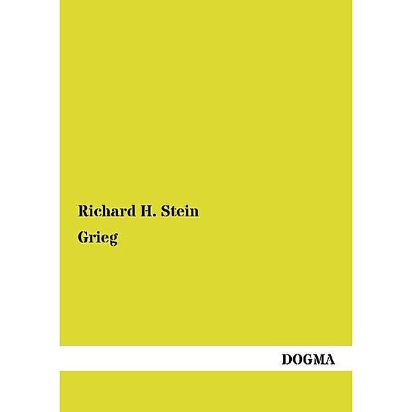 Grieg, Richard H. Stein