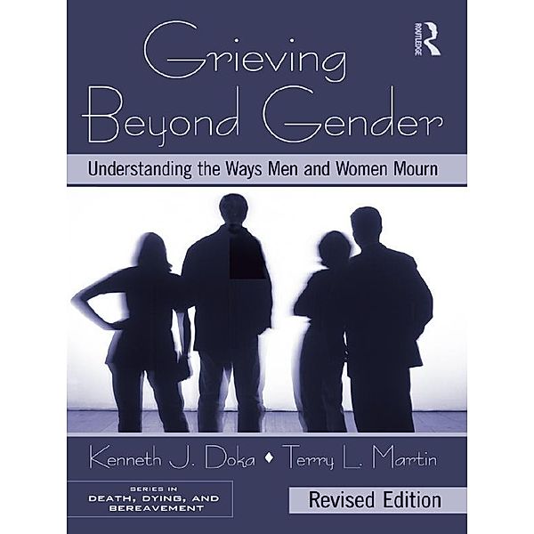 Grieving Beyond Gender, Kenneth J. Doka, Terry L. Martin