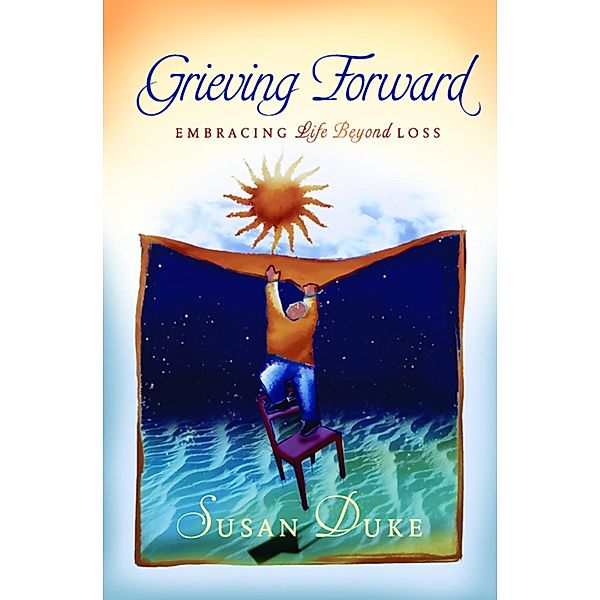 Grieving Forward, Susan Duke