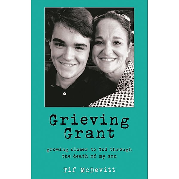 Grieving Grant, Tif McDevitt