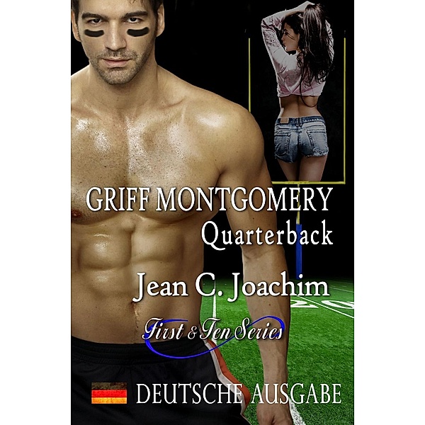 Griff Montgomery, Quarterback (Deutsche Ausgabe) / First & Ten (Deutsche Ausgabe), Jean Joachim