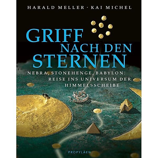 Griff nach den Sternen, Harald Meller, Kai Michel